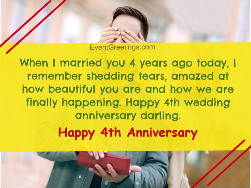 4 Year Anniversary Quotes
 25 Best Happy 4 Year Anniversary Quotes to Celebrate The