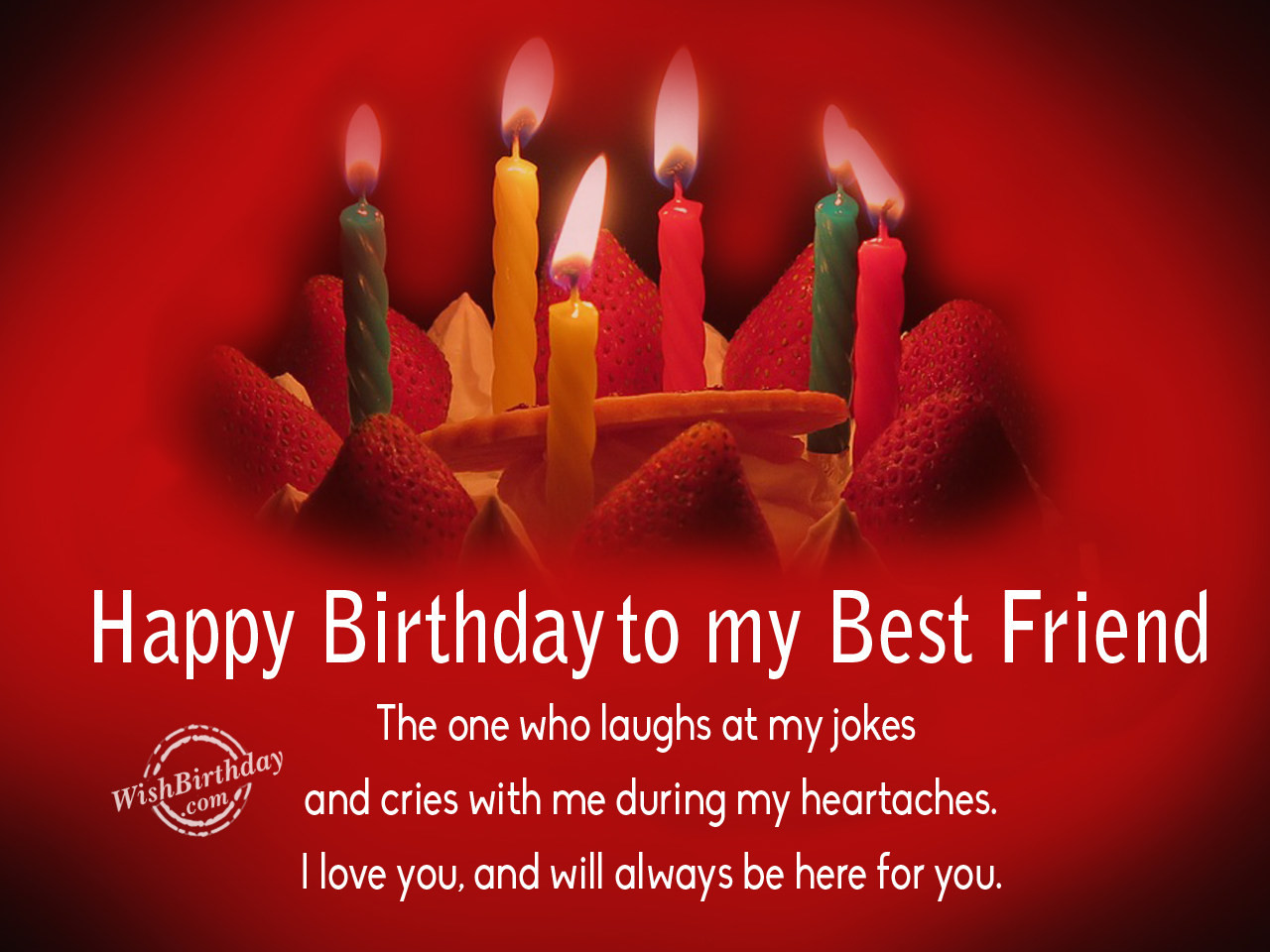 Best Friend Birthday Wishes
 Birthday Wishes For Best Friend Birthday