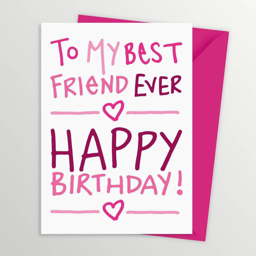 Best Friend Birthday Wishes
 Birthday Wishes For Best Friend