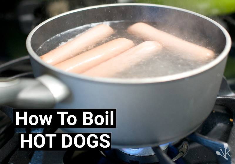 Best Way To Microwave Hot Dogs
 How To Boil The Perfect Hotdog The Stove