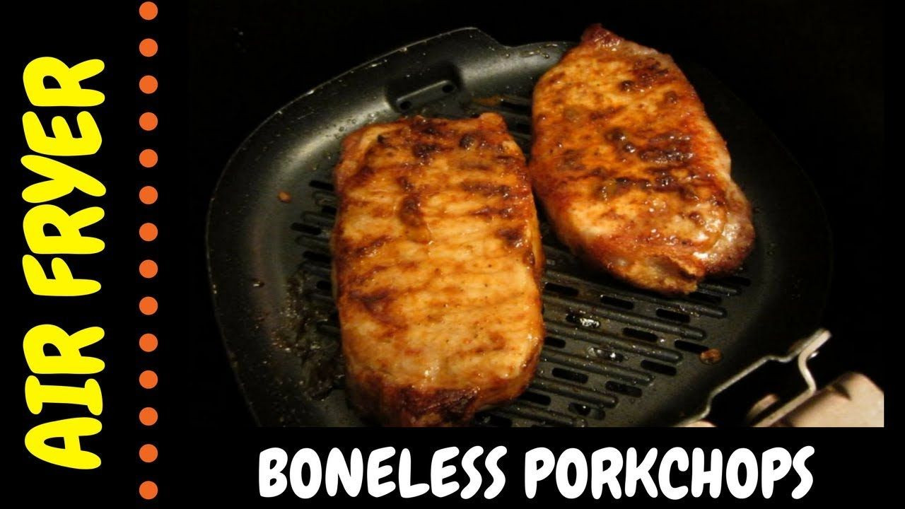 Boneless Pork Chops In Air Fryer
 Air Fryer Boneless Pork Chops AirFryerChops