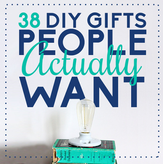 Buzzfeed DIY Gifts
 38 DIY Gifts People Actually Want