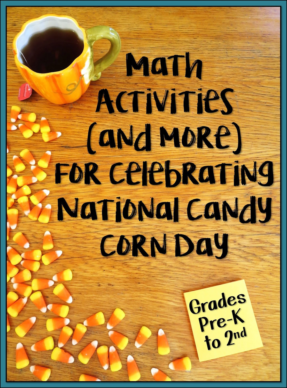 Candy Corn Day
 How to Celebrate National Candy Corn Day with Math Just