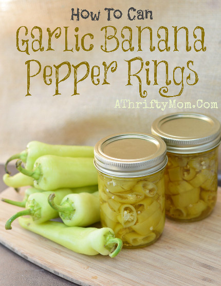Canning Banana Peppers Rings Recipes
 Garlic Banana Peppers How to can peppers step by step guide
