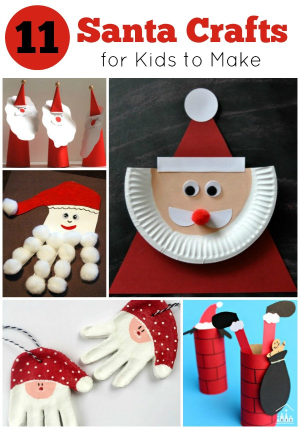 Christmas Gift Ideas For Kids To Make
 11 Santa Crafts for Kids to Make Crafty Kids at Home