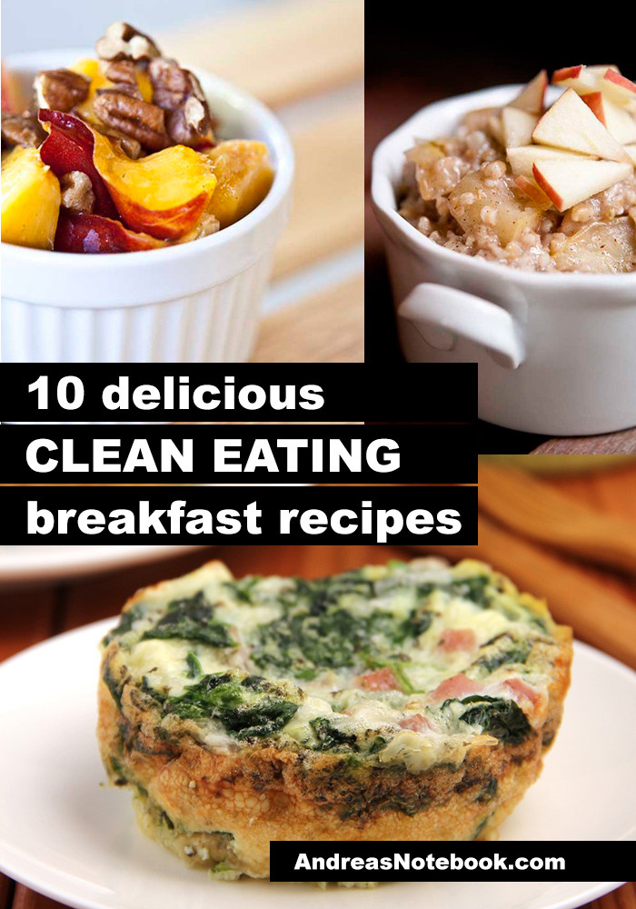 Clean Eating Breakfast Options
 Clean Eating Breakfasts Andrea s Notebook