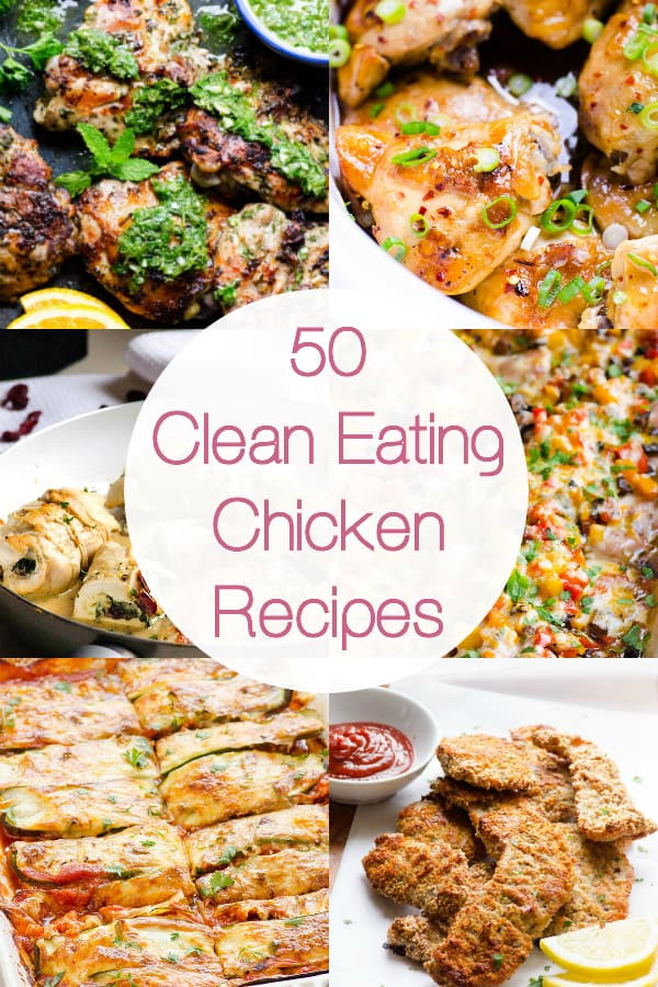 Clean Eating Recipes For Dinner
 50 Healthy Chicken Recipes iFOODreal Healthy Family