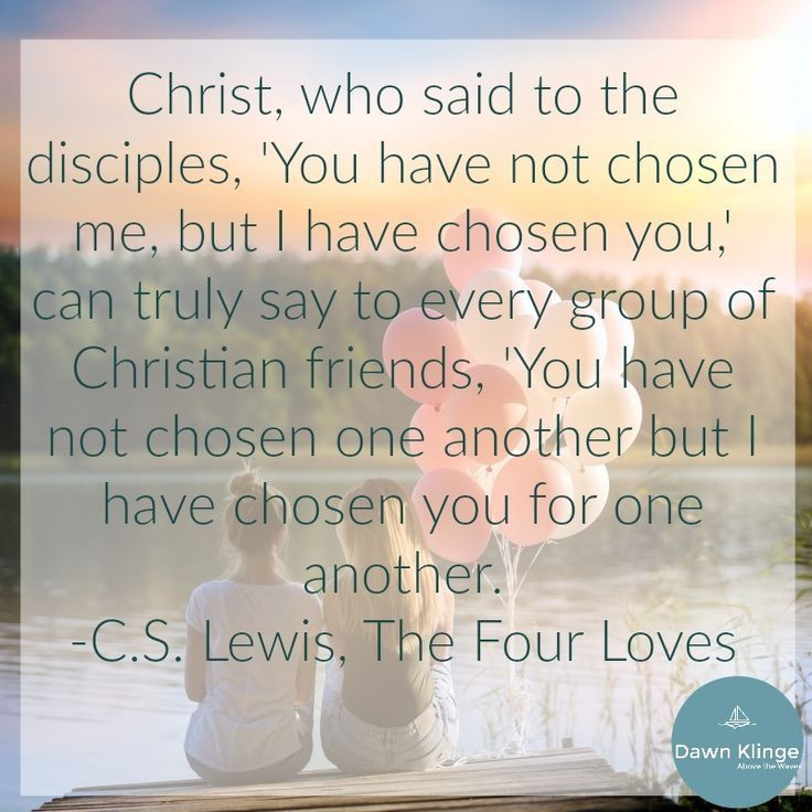 Cs Lewis Friendship Quote
 6 Characteristics of Quality Friendships