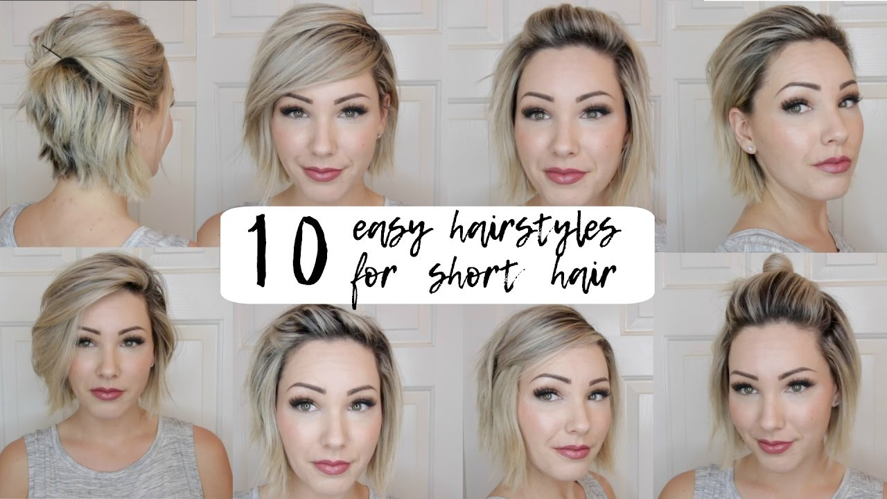Cute Hairstyles To Do With Short Hair
 10 EASY HAIRSTYLES