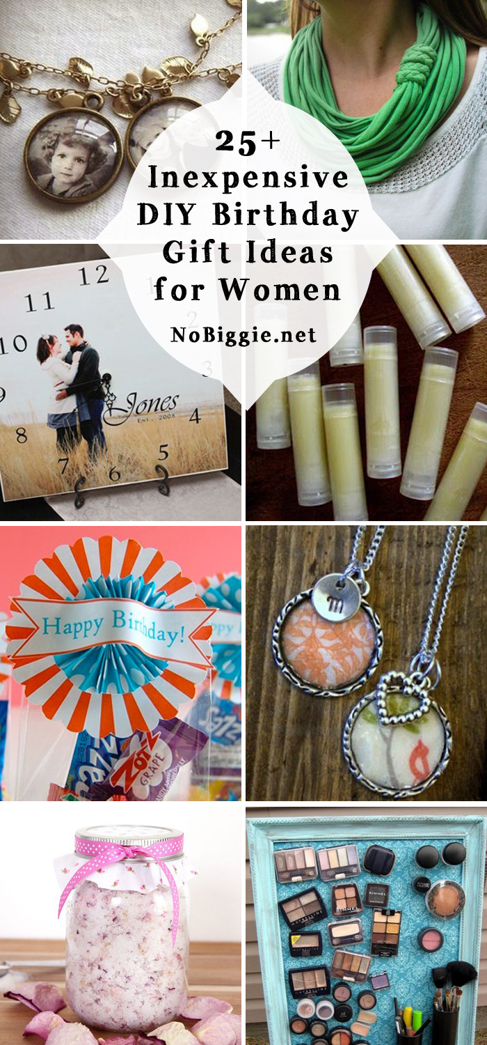 DIY Birthday Gift For Girl
 25 Inexpensive DIY Birthday Gift Ideas for Women