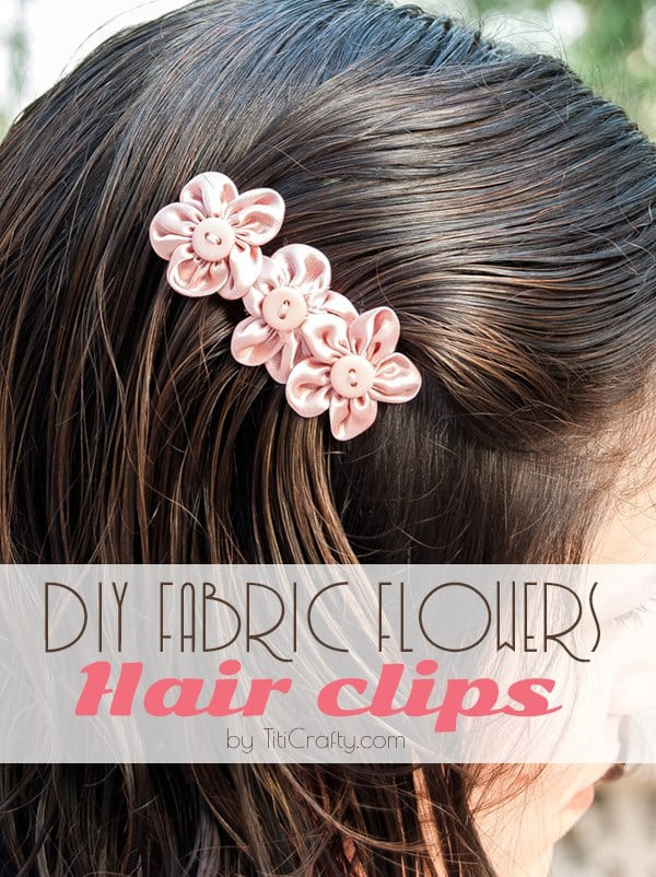 DIY Flower Hair Clip
 DIY Fabric Flower Hair Clips