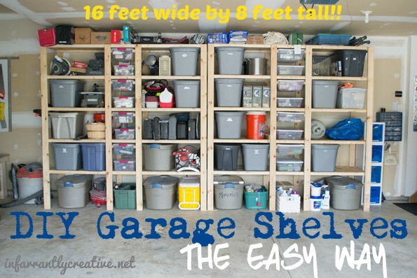 DIY Garage Organization
 How to Build Garage Shelves Infarrantly Creative