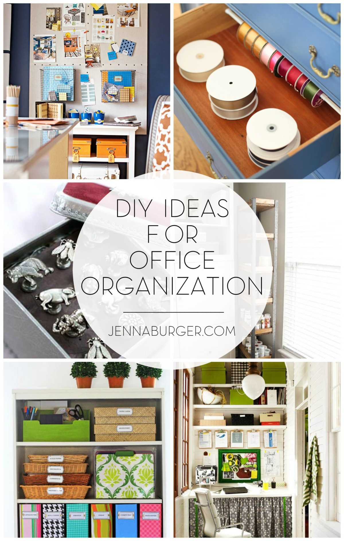 DIY Home Office Organization
 DIY fice Organization Jenna Burger