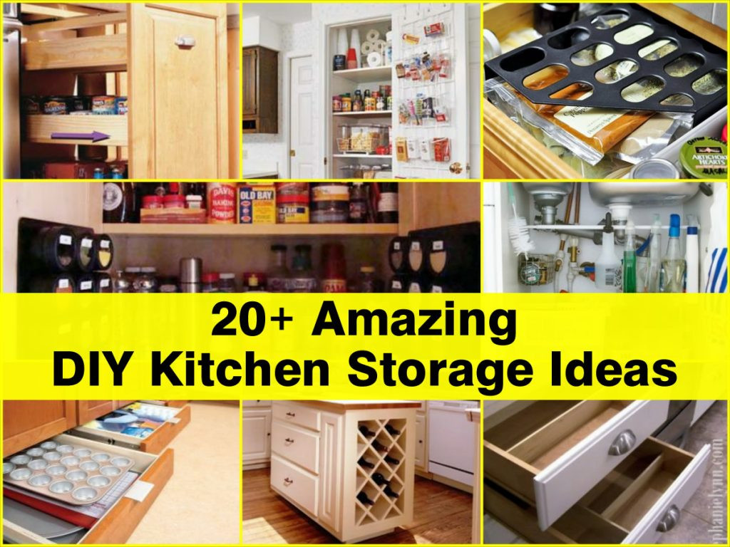 DIY Kitchen Organizer Ideas
 20 Amazing DIY Kitchen Storage Ideas