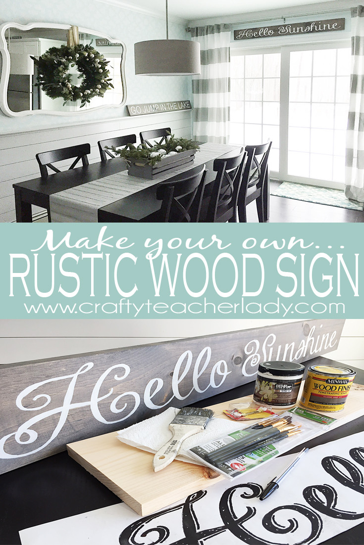 DIY Rustic Wood Signs
 Crafty Teacher Lady DIY Rustic Wood Sign Tutorial