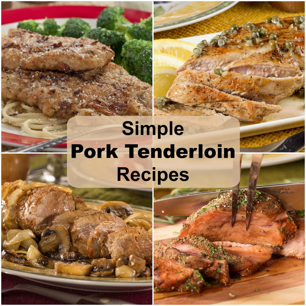 Easy Sauces For Pork Tenderloin
 Simple Pork Tenderloin Recipes 10 Perfect Recipes with