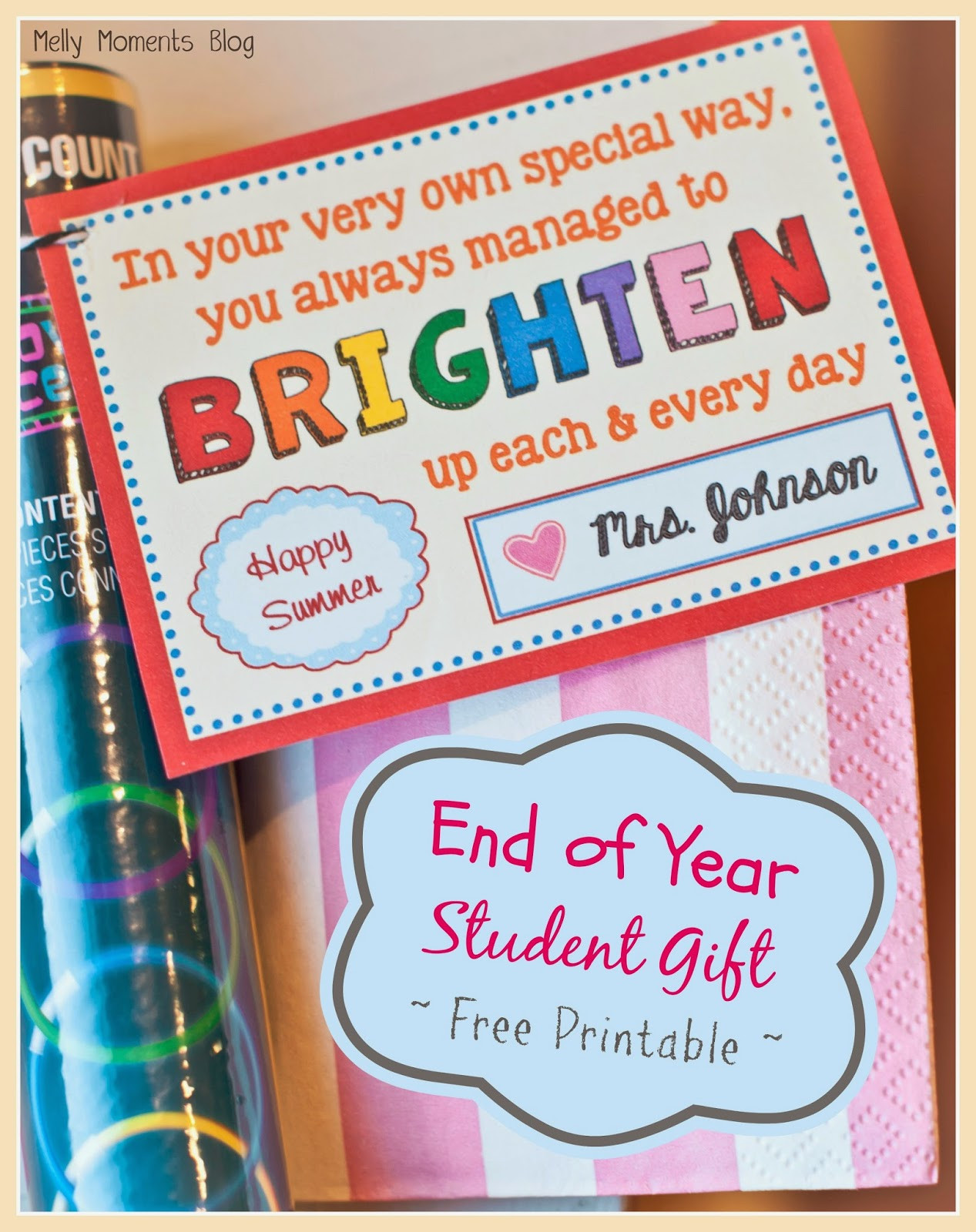 End Of School Year Gifts For Kids
 End of Year Gift for Kids Free Printable