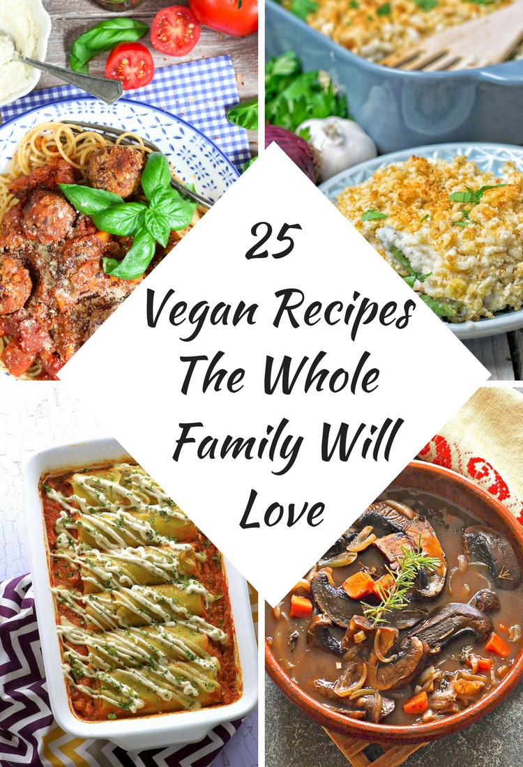Family Vegetarian Recipes
 25 Vegan Recipes The Whole Family Will Love A Virtual Vegan