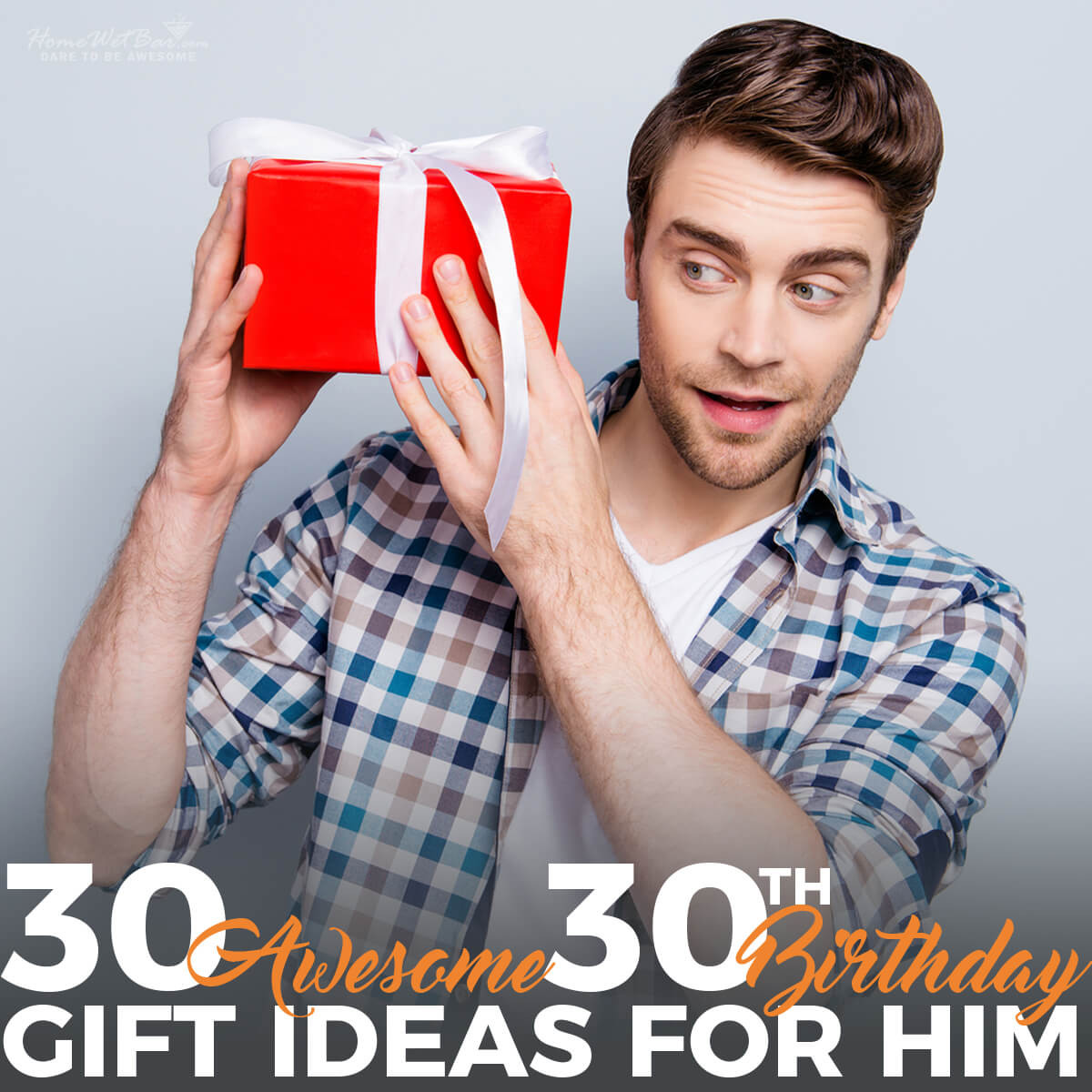 Fun Birthday Gifts For Him
 30 Awesome 30th Birthday Gift Ideas for Him