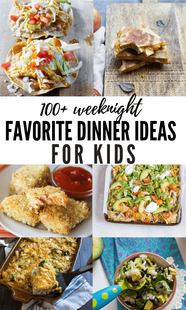 Fun Dinner Ideas For Kids
 100 Dinner Ideas for Kids