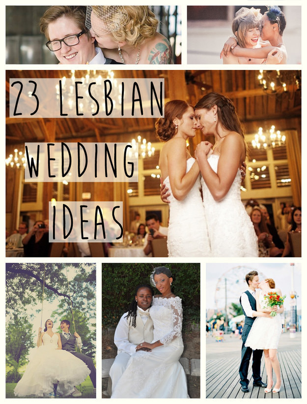Gay Wedding Themes
 23 Super Cute Lesbian Wedding Ideas crazyforus
