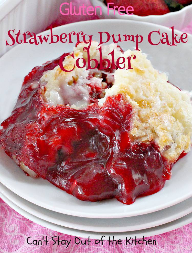 Gluten Free Strawberry Cake Mix
 Gluten Free Strawberry Dump Cake Cobbler Can t Stay Out