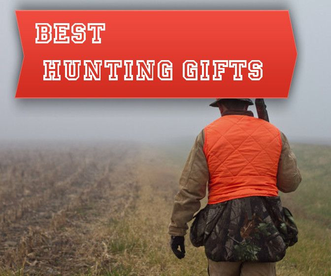 Hunting Gift Ideas For Boyfriend
 A list of hunting ts for use out in the field while