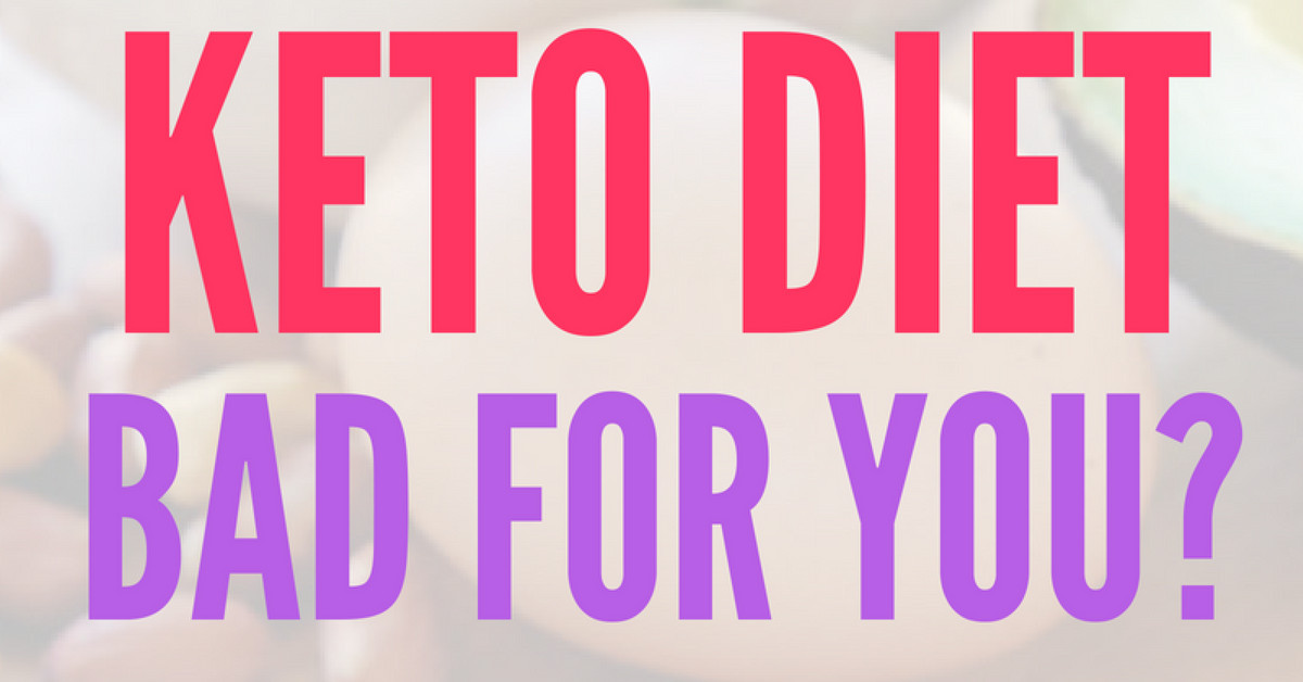 Keto Diet Bad For You
 Is the Keto Diet Bad For You Weight Loss Health Safety