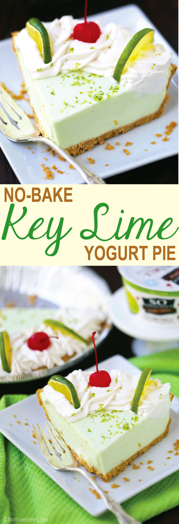 Key Lime Pie Yogurt
 No Bake Key Lime Yogurt Pie Mom Loves Baking
