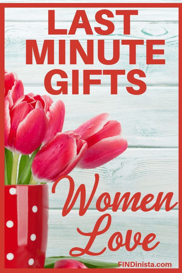 Last Minute Birthday Gifts For Wife
 Last Minute Gift Ideas for Her