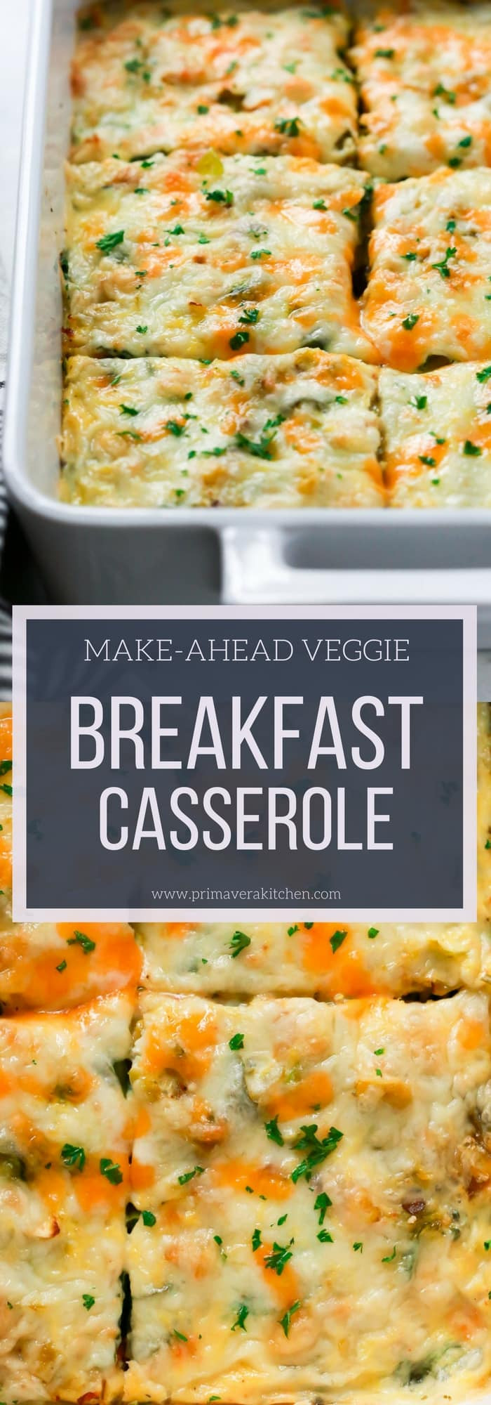 Make Ahead Breakfast Casserole Healthy
 Make Ahead Veggie Breakfast Casserole Primavera Kitchen
