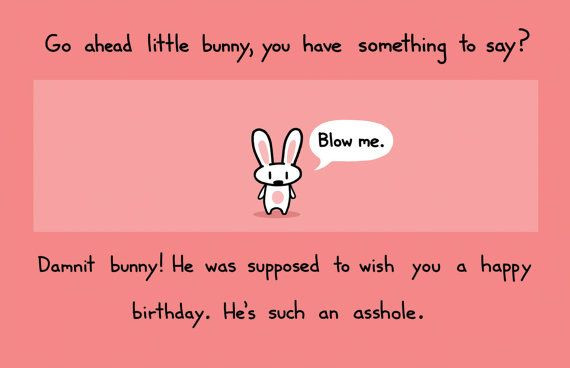 Mean Birthday Wishes
 Mean Bunny Birthday Card