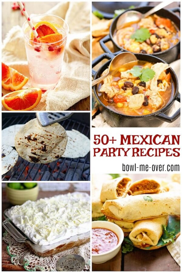 Mexican Food Ideas For Dinner Party
 50 Mexican Party Food Ideas Bowl Me Over