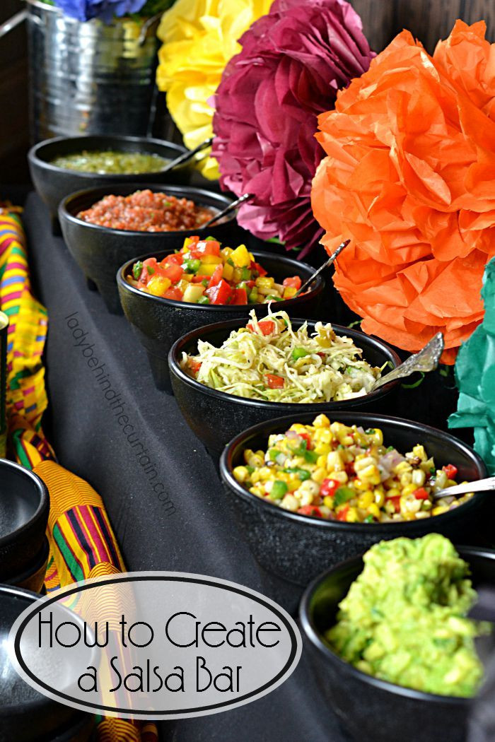Mexican Food Ideas For Dinner Party
 How to Create a Salsa Bar