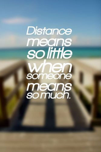 No Relationship Quotes
 15 Relationship Quotes That Show Love Knows No Distance