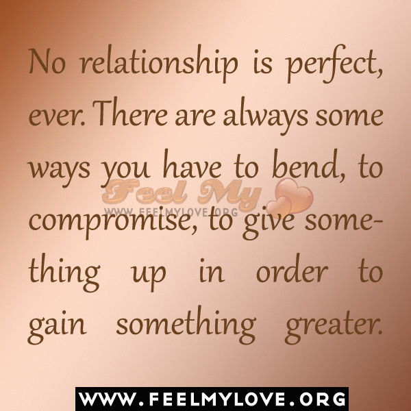 No Relationship Quotes
 No Relationship Is Perfect Quotes QuotesGram