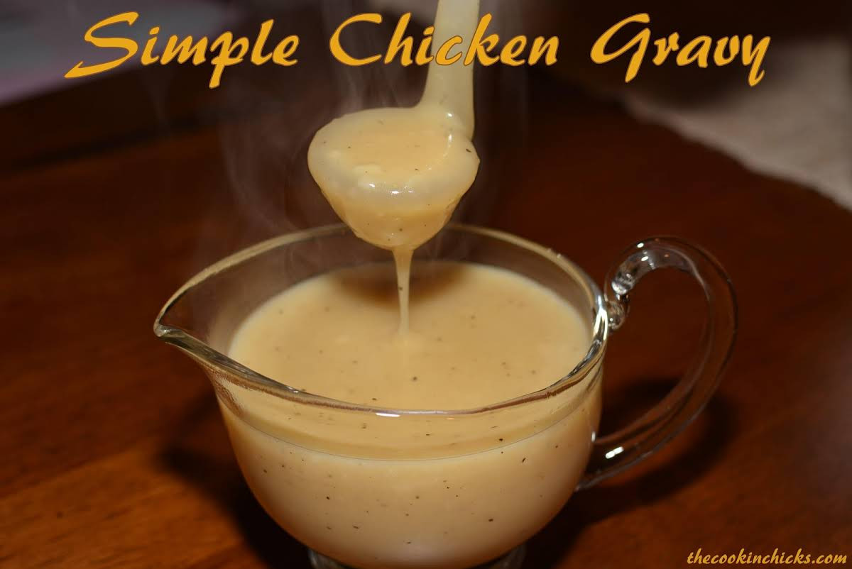 Quick Chicken Gravy
 10 Best Simple Chicken Gravy with Chicken Broth Recipes