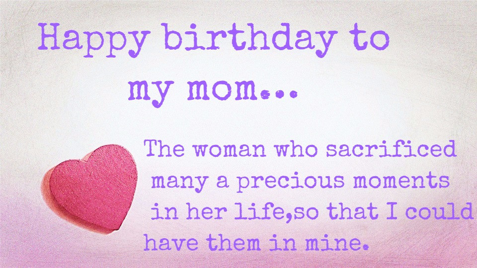 Quotes For Your Mom'S Birthday
 Happy Birthday Mom Wishes and Quotes Let Us Publish