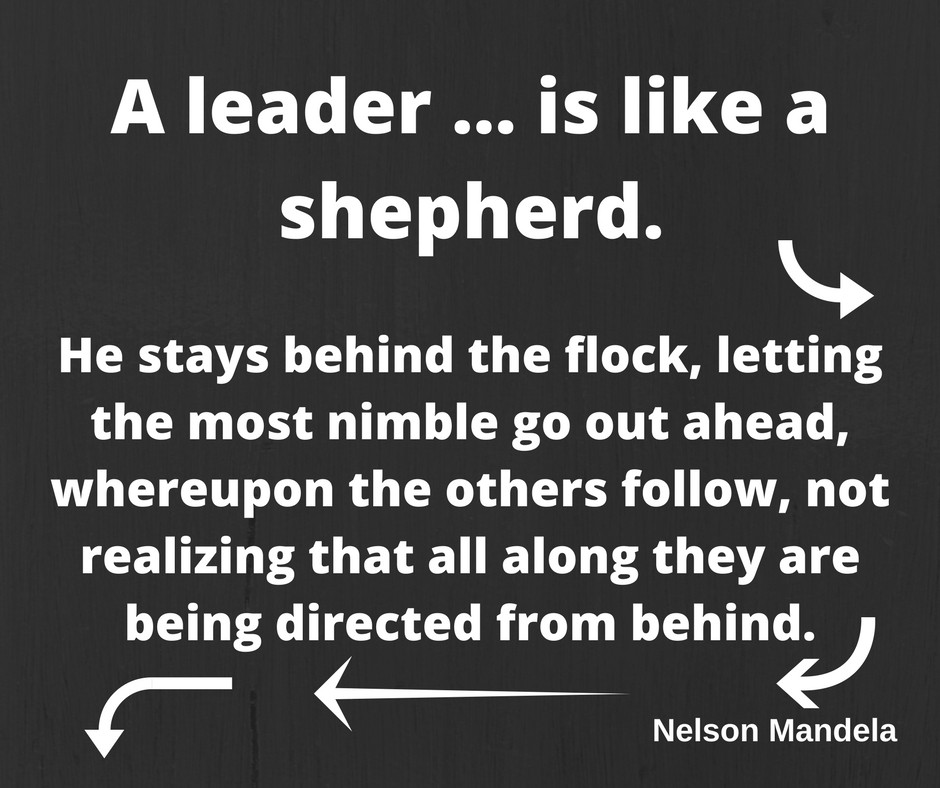 Quotes On Great Leadership
 What makes good leader quotes A leader is like a shepherd