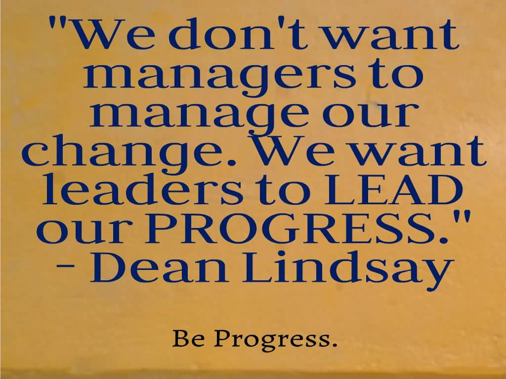 Quotes On Leadership And Change
 61 Top Management Quotes For Inspiration