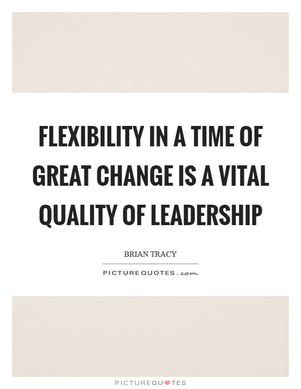 Quotes On Leadership And Change
 Leadership And Change Quotes & Sayings