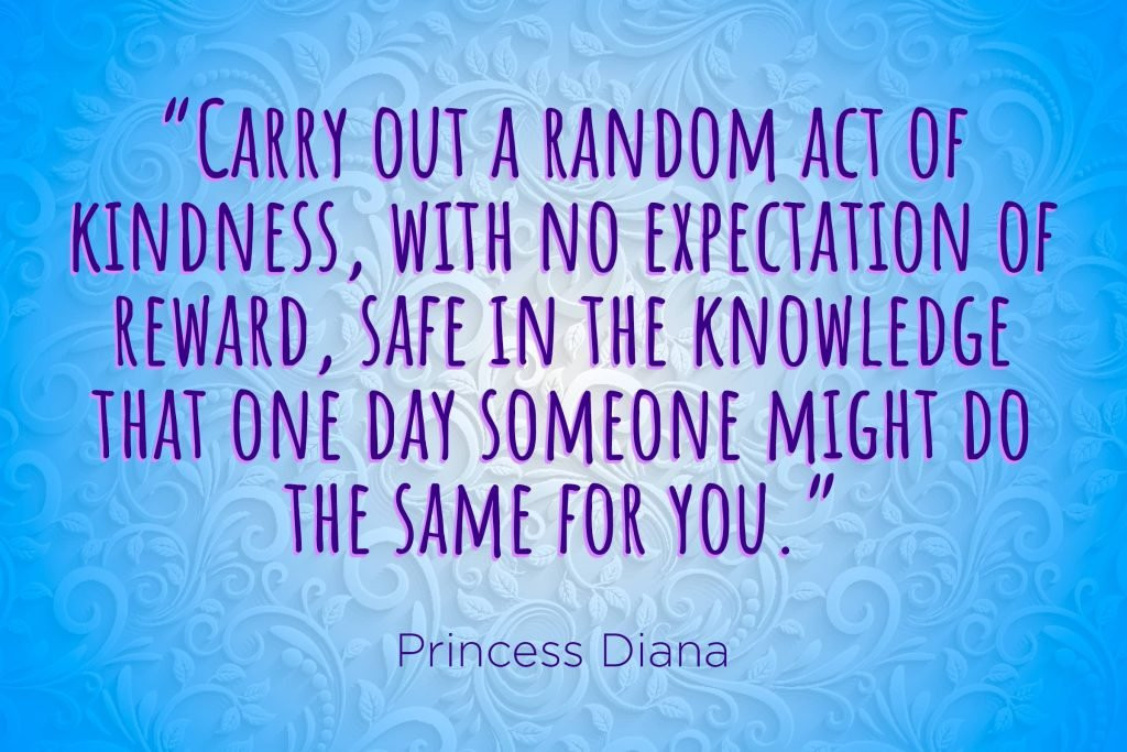 Random Acts Of Kindness Quotes
 Powerful Kindness Quotes That Will Stay With You