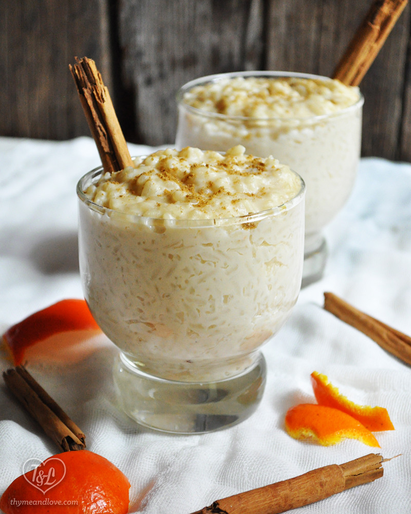 Spanish Rice Pudding
 Arroz con Leche Mexican Rice Pudding Thyme & Love