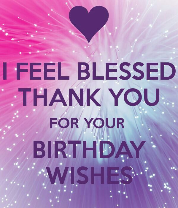 Thank You For My Birthday Wishes
 17 Best images about thank you birthday wishes on