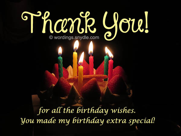 Thank You For My Birthday Wishes
 How To Say Thank You For Birthday Wishes – Wordings and