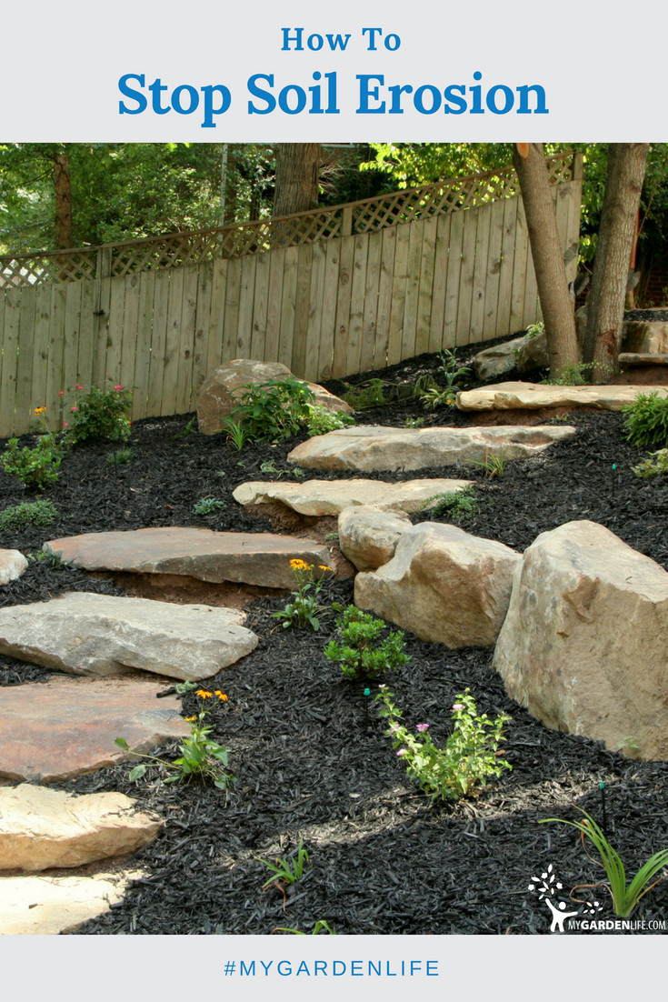 Valuable Rocks In Your Backyard
 Don’t let valuable soil washed away with the rain