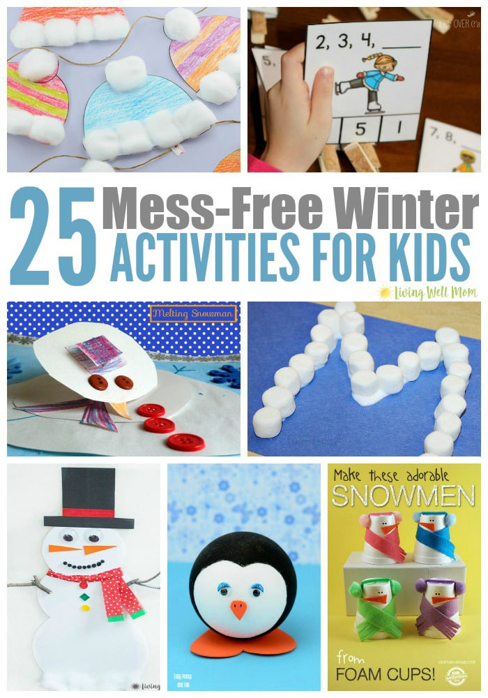 Winter Activities For Kids
 25 Mess Free Winter Activities for Kids Living Well Mom