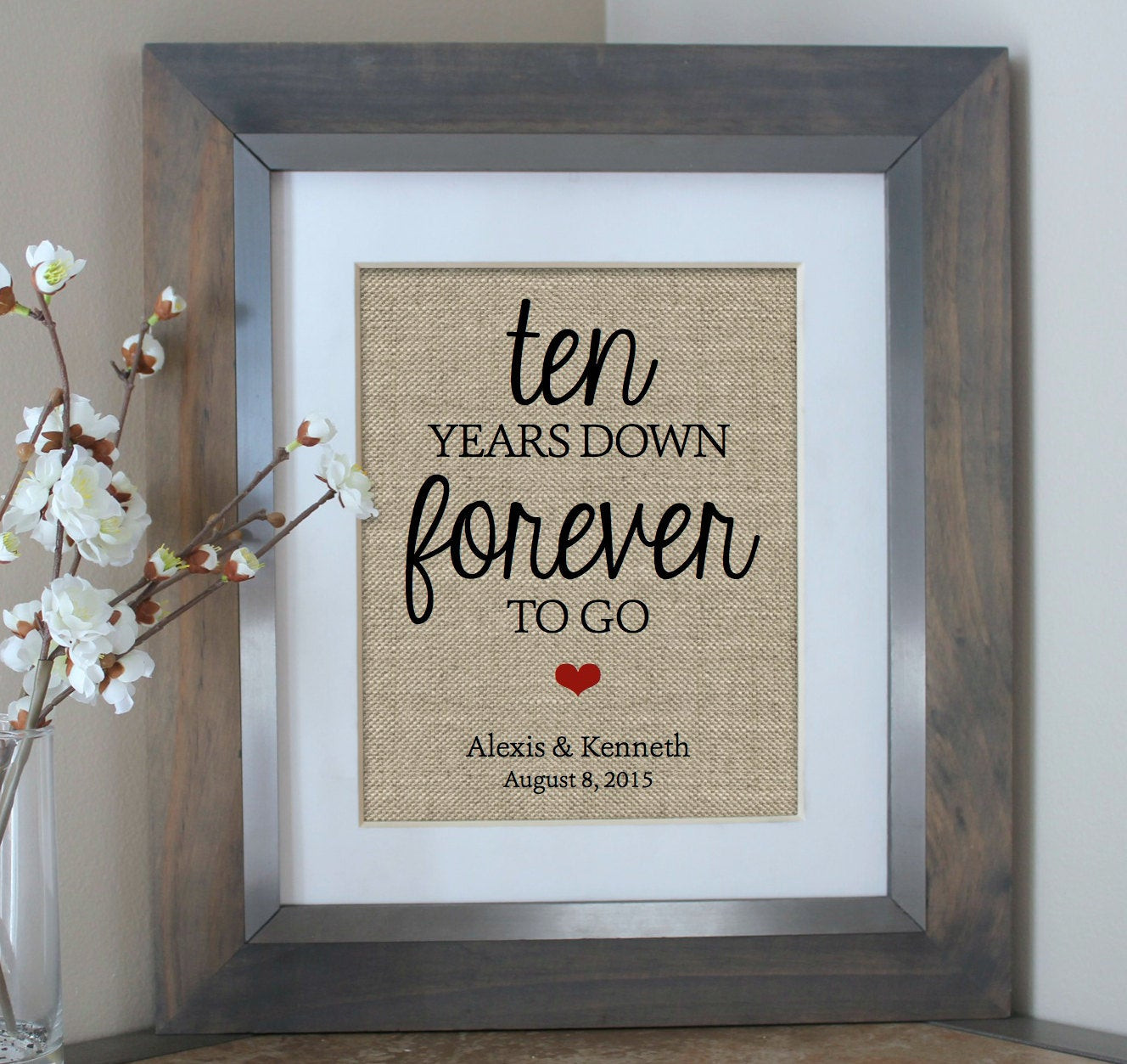 10 Year Wedding Anniversary Gift Ideas For Couple
 Ten Years Down Burlap Print 10 Year Anniversary Gift Gift