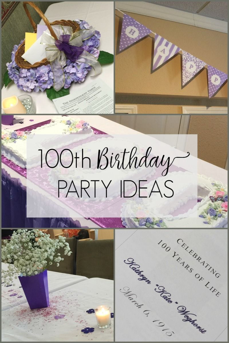 100th Birthday Decorations
 100th Birthday Party Ideas Celebrating 100 Years of Life