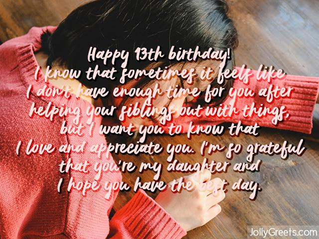 13 Year Old Birthday Quotes
 13th Birthday Wishes for Daughter